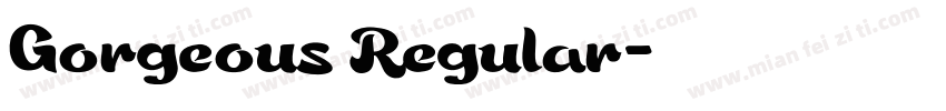 Gorgeous Regular字体转换